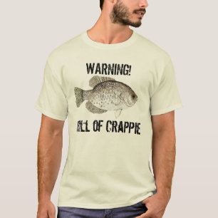 Full of Crappie T-Shirt