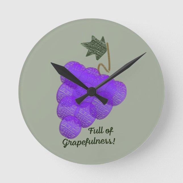 Full of Grapefulness Grapes Round Clock (Front)