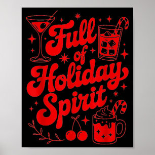 Full Of Holiday Srit Funny Christmas Drinking Retr Poster