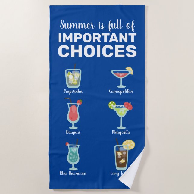 Full of important choices: Summer Cocktails Beach Towel (Front)
