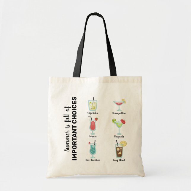 Full of important choices: Summer Cocktails Tote Bag (Front)