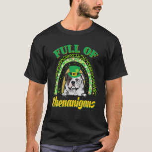 Full Of Shenanigans American Bulldog Dog St Patric T-Shirt
