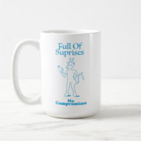 "Full of Suprises, No Compromises" By Billy Swag