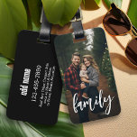 Full Photo - Vertical Custom Script Family Text Luggage Tag<br><div class="desc">A fun way to capture memories and share them with family. Add a vertical photo and your favourite caption to make a memorable vacation souvenir.</div>
