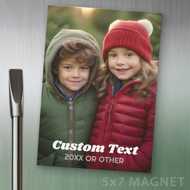 Full Photo Vertical with Text Refrigerator Magnet (Photo Magnet - 5x7 size)