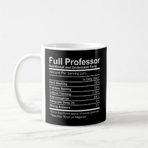 Full Professor Nutritional And Undeniable Facts Coffee Mug