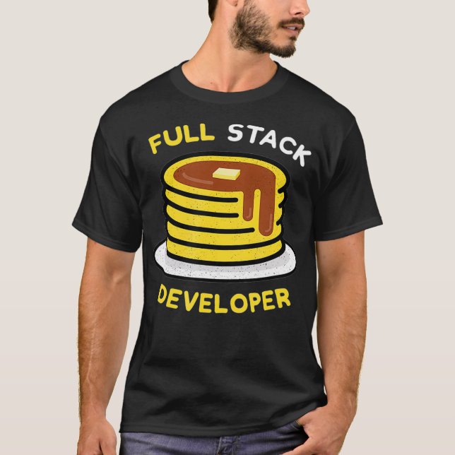 Full Stack Developer - Programmer Funny For Men Wo T-Shirt (Front)