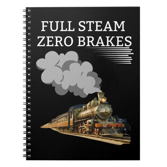 Full Steam Zero Breaks Notebook (Front)