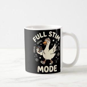 Full Stim Mode Funny Goose Au Awareness Adhd Coffee Mug