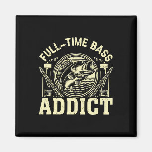 Full Time Byss Addict Byss Fishing Magnet