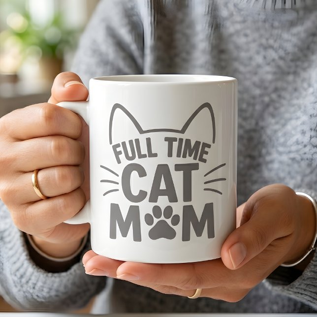 Full Time Cat Mum Cute Feline Lover Coffee Mug (Creator Uploaded)