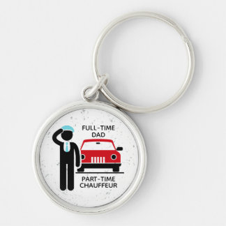 Full-Time Dad Part-Time Chauffeur Busy Dad Key Ring