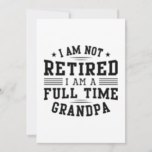 Full Time Grandpa Thank You Card