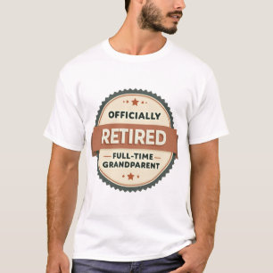 Full-Time Grandparent Retirement Gift T-Shirt
