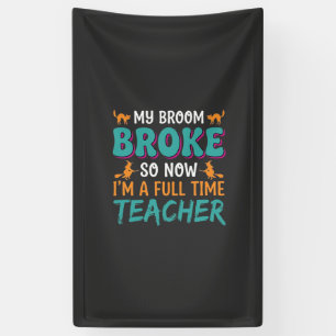 Full Time Teacher Halloween Witch Design_1 Banner