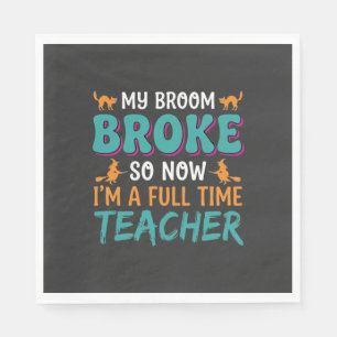 Full Time Teacher Halloween Witch Design_1 Napkin