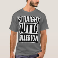Fullerton Name Straight Outta Fullerton