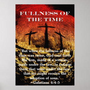 Fullness of the Time Poster