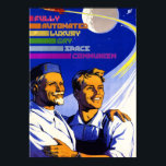 Fully Automated Luxury Gay Space Communism Poster<br><div class="desc">Fully Automated Luxury Gay Space Communism Poster Anime Cartoon Comic Fiction Manga</div>