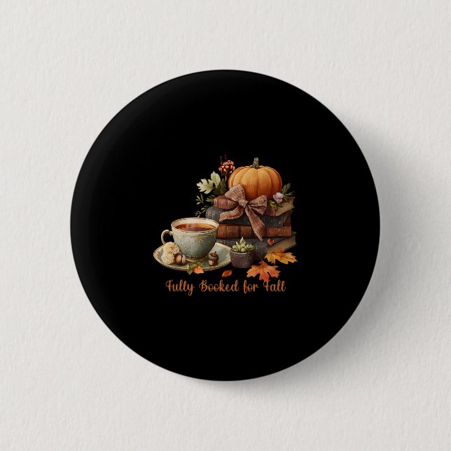 Fully Booked For Fall Books  6 Cm Round Badge (Front)