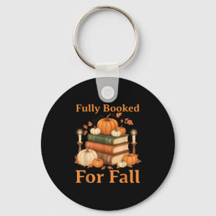 Fully Booked For Fall Books Pumpkin Autumn Thanksg Key Ring