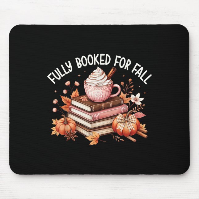 Fully Booked For Fall Cosy Books Pumpkin Coffee Cu Mouse Mat (Front)