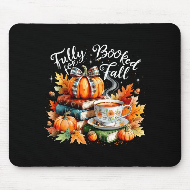 Fully Booked For Fall Cozy Autumn Reading Gift  Mouse Mat (Front)