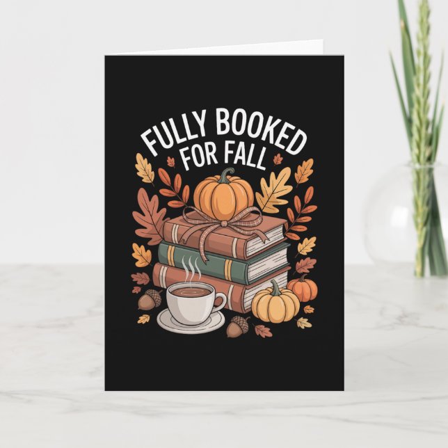 Fully Booked For Fall Pumpkin Autumn Books Thanksg Card (Front)