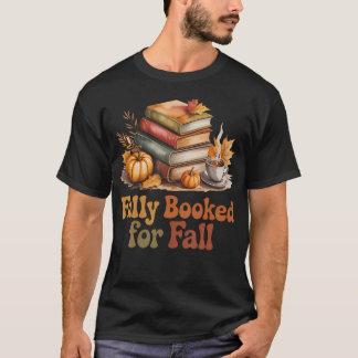 Fully Booked For Fall Pumpkin Books Autumn Reading T-Shirt