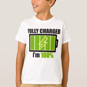FULLY_CHARGED_BATTERY T-Shirt