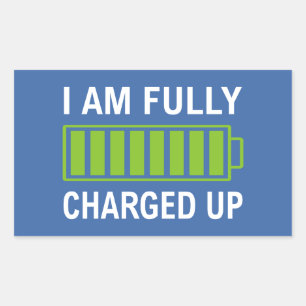 Fully Charged Rectangular Sticker