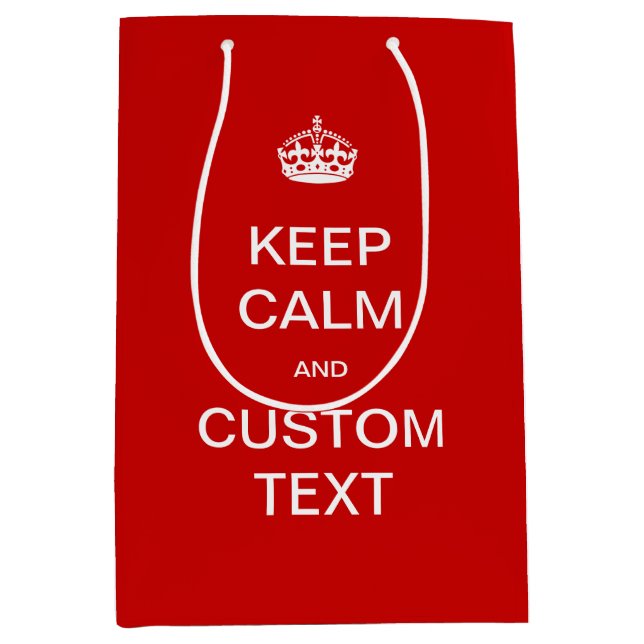 Fully custom Keep Calm and Customise Me Medium Gift Bag (Front)