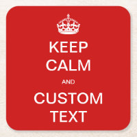 Fully custom Keep Calm and Customise Me