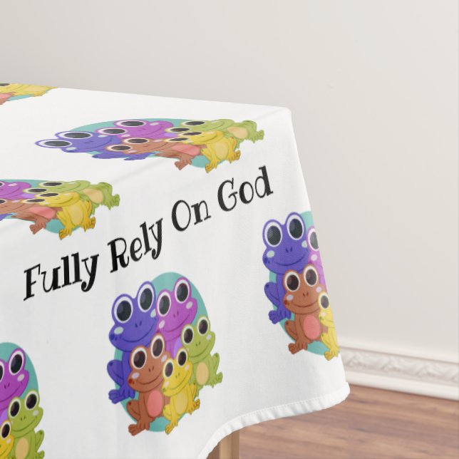 Fully Rely On God Colourful Custom FROG Tablecloth (In Situ)