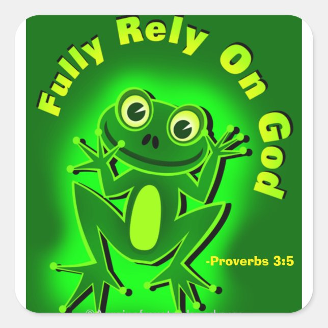Fully rely on God Frog Square Sticker (Front)