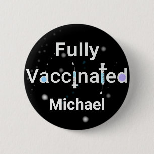 Fully Vaccinated 6 Cm Round Badge