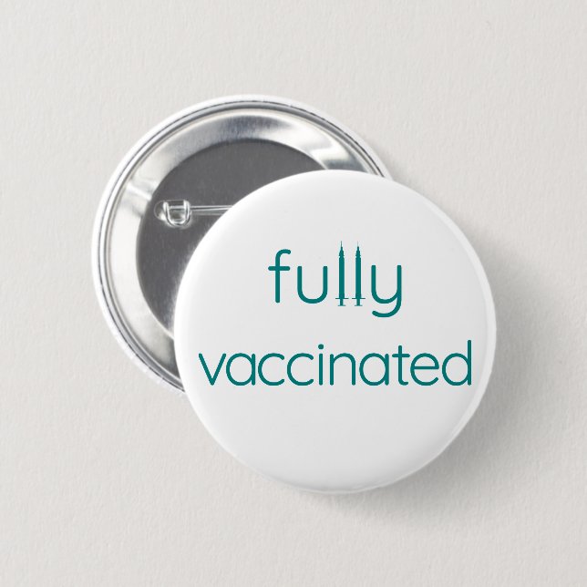fully vaccinated 6 cm round badge (Front & Back)
