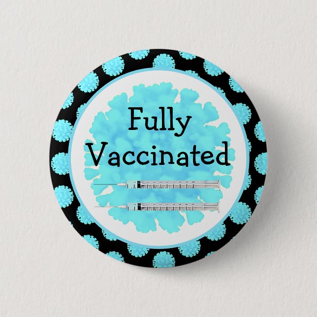 Fully Vaccinated against Covid-19 Button (Front)