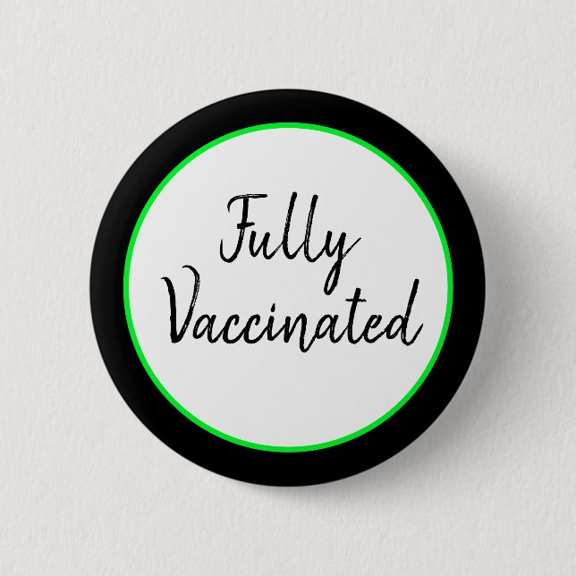 Fully Vaccinated Against Covid-19  Button (Front)