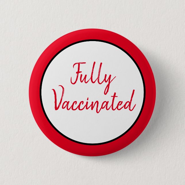 Fully Vaccinated Against Covid-19  Button (Front)
