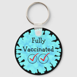 Fully Vaccinated against Covid 19 Button Key Ring
