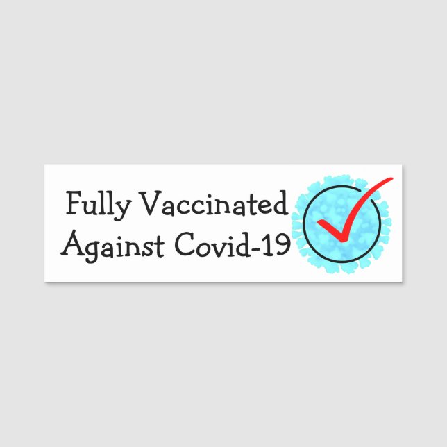 Fully Vaccinated Against Covid-19 Name Tag (Front)