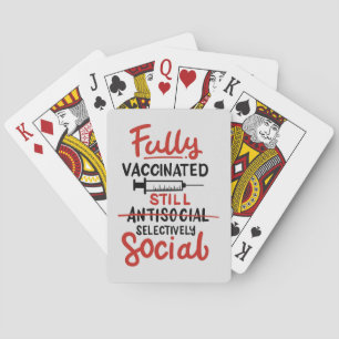 Fully Vaccinated Antisocial COVID 19 Vaccine Playing Cards