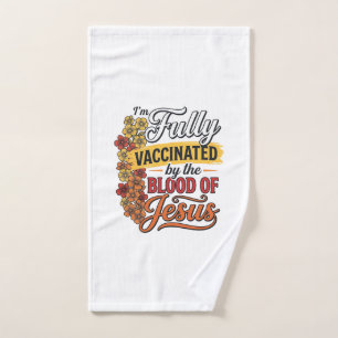 Fully Vaccinated by the Blood of Jesus Shirt Desig Hand Towel