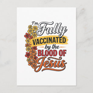Fully Vaccinated by the Blood of Jesus Shirt Desig Postcard