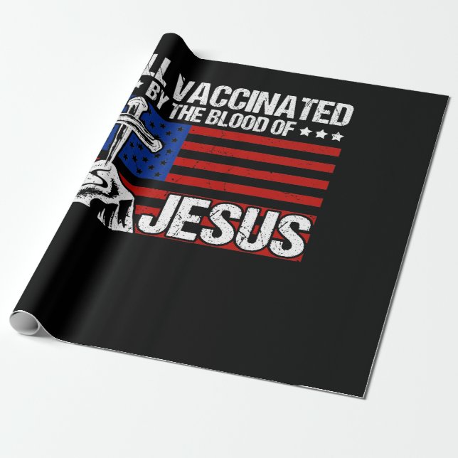 Fully Vaccinated By The Blood Of Jesus Wrapping Paper (Unrolled)