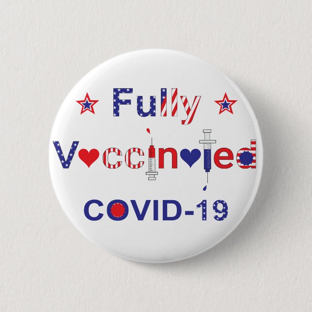 Fully Vaccinated COVID-19 in Stars and Stripes 6 Cm Round Badge (Front)