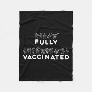 Fully Vaccinated Hand Sign Language Fleece Blanket