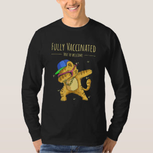 Fully Vaccinated Happy Dabbing Cat For Men And Wom T-Shirt