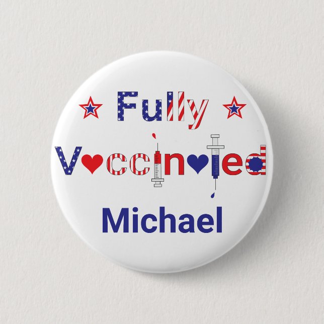 Fully Vaccinated in Stars and Stripes 6 Cm Round Badge (Front)
